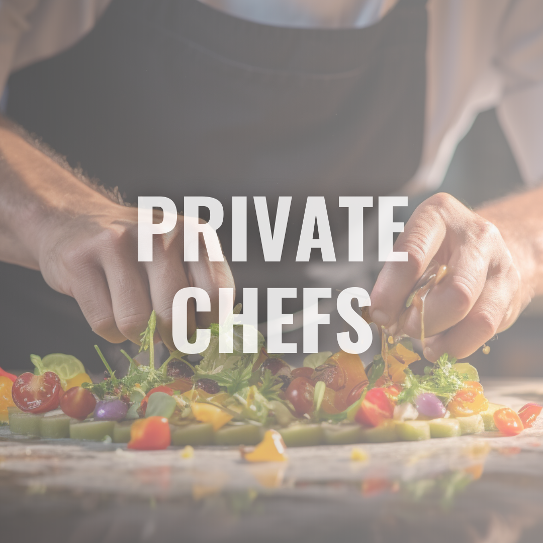 Private Chefs